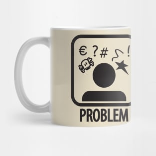 Problem Solved (black) Mug